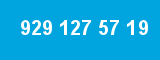 929 127 57 19